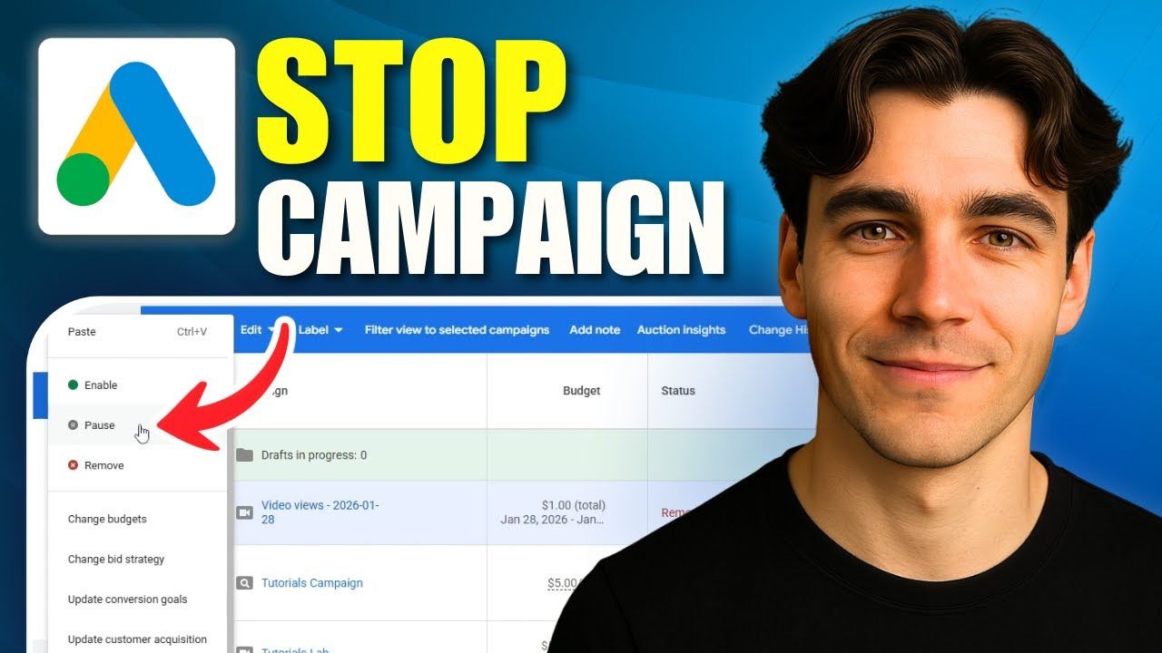 How to Stop Google Ads Campaign (Tutorial 2026)