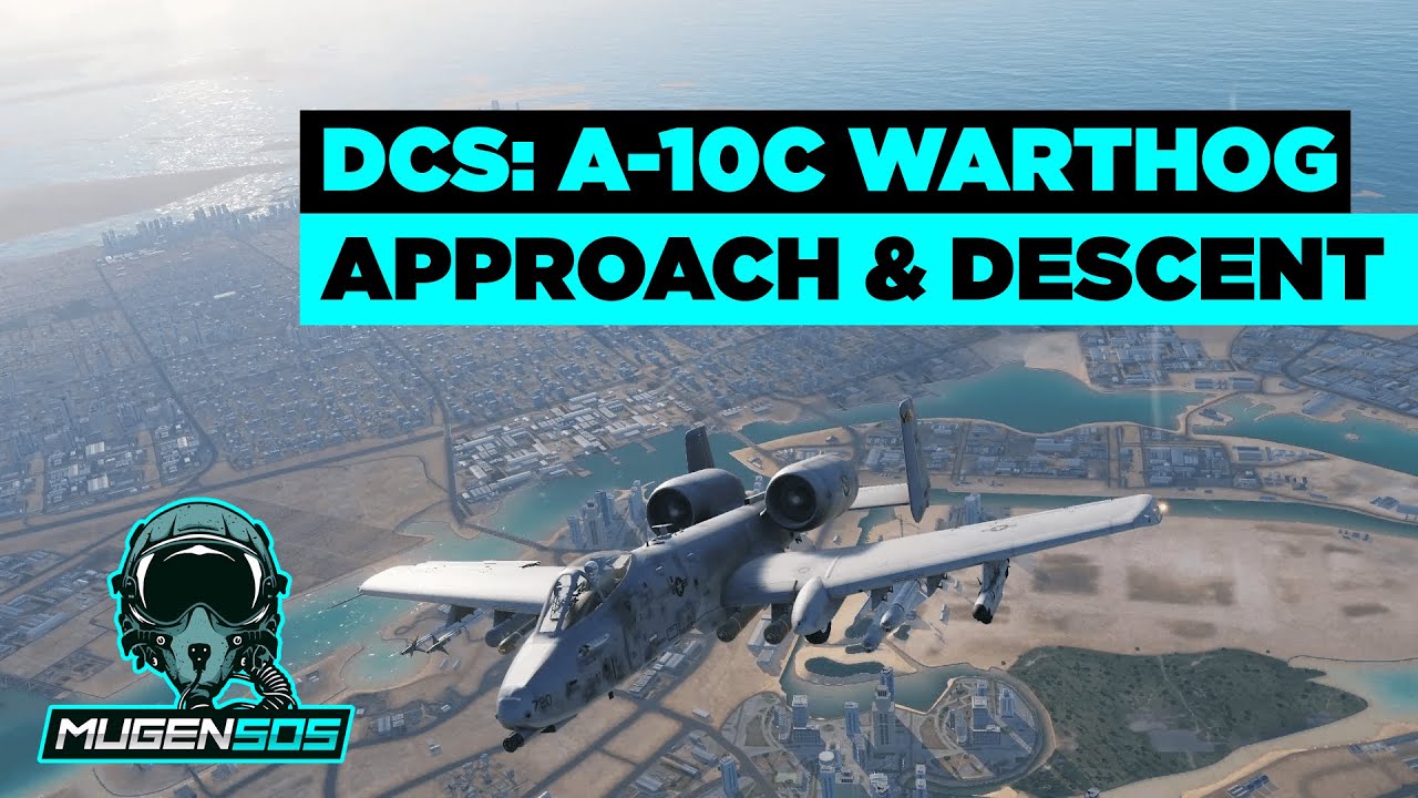 DCS: A-10C - Sinkflug / Anflug - Warthog Training Tutorials