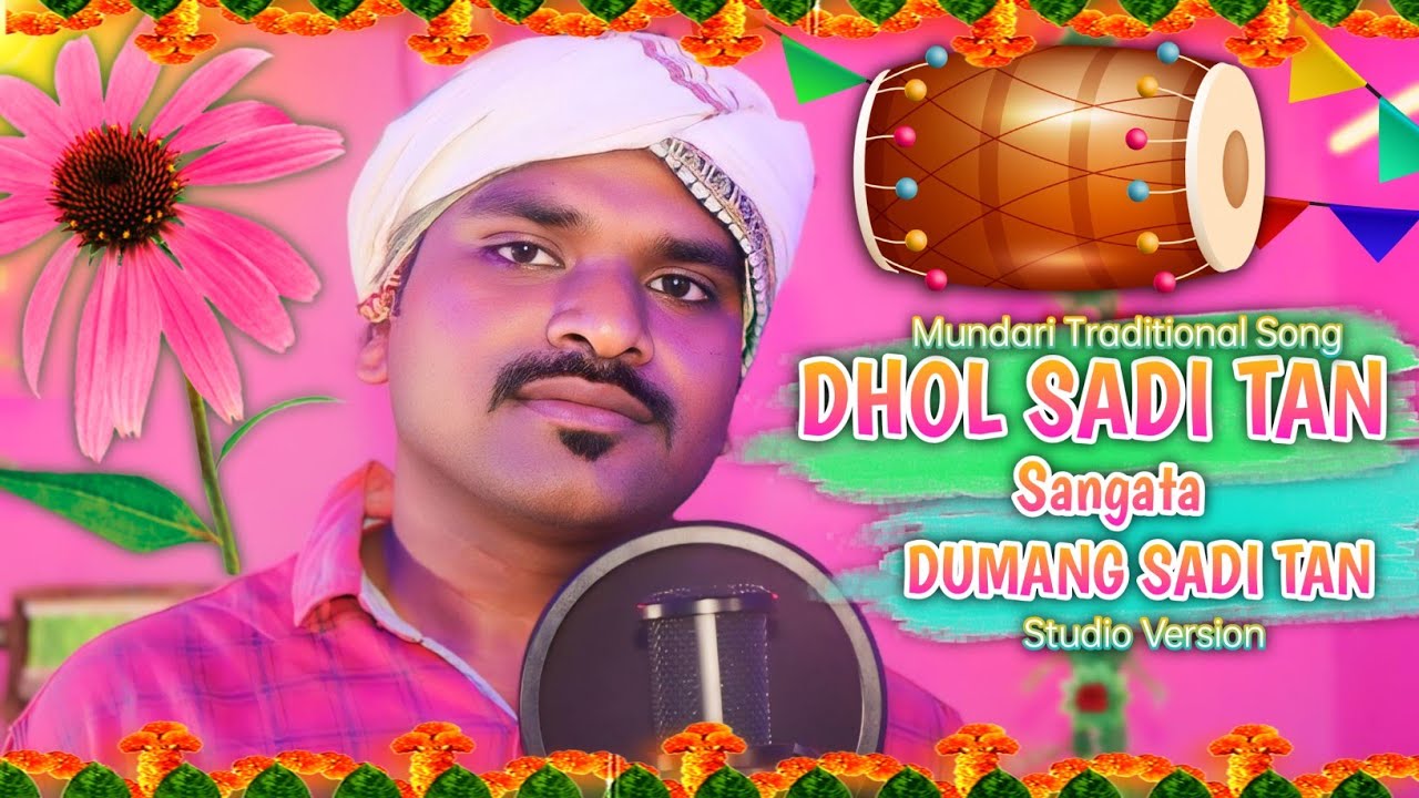 Dhol Sadi Taan Sangata || New Mundari video song || DJ Kuna || Mundari Song || Mundari video ||