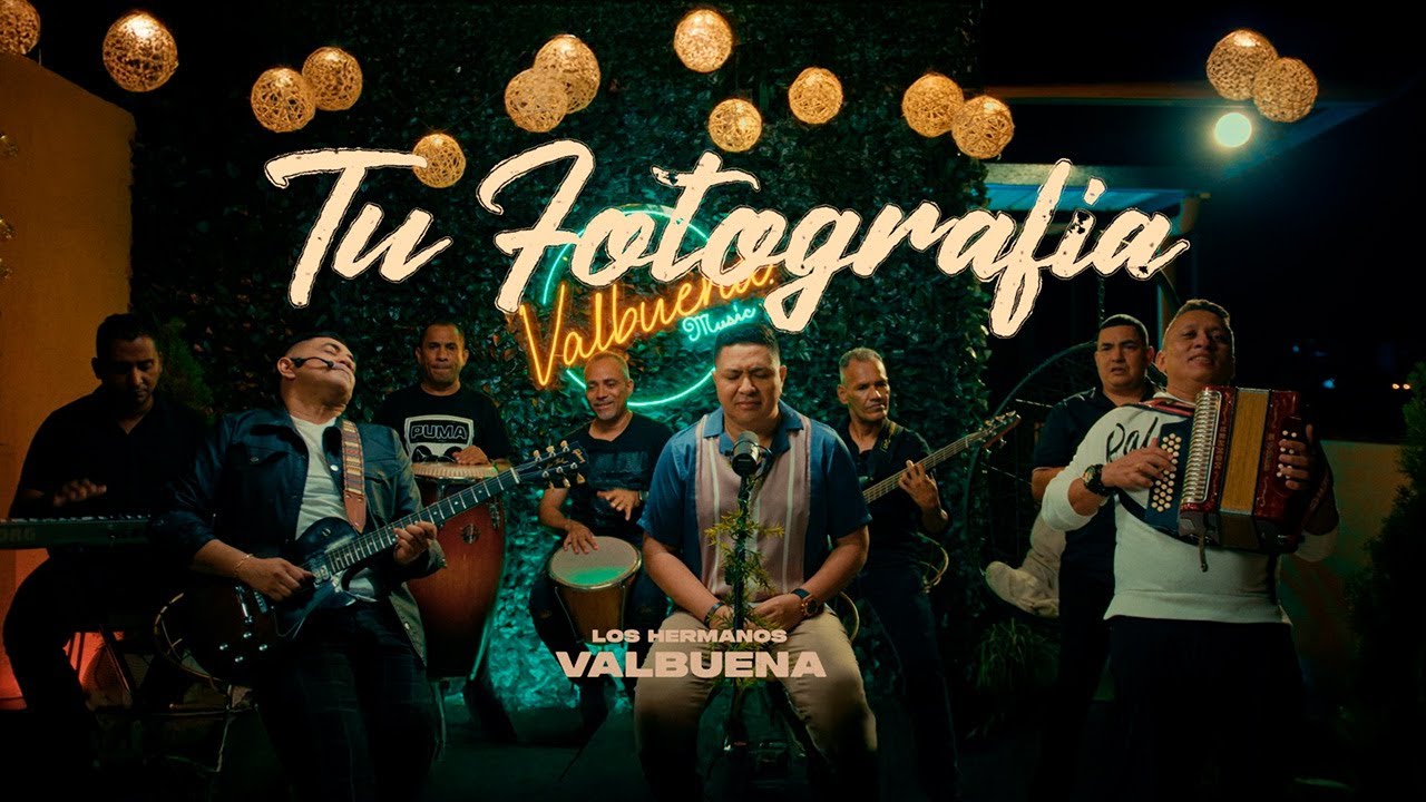 Los Hermanos Valbuena  - Tu Fotografía  (Acústico)