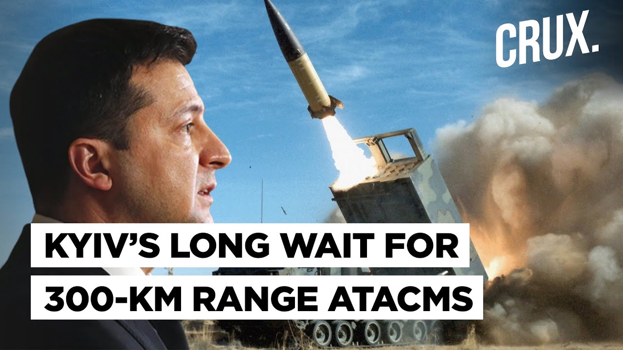 ATACMS, The Long-Range Missiles Ukraine Wants- But US Fears They’d Cross Russia’s 