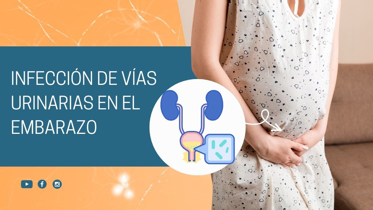 Infección de vías urinarias en el embarazo