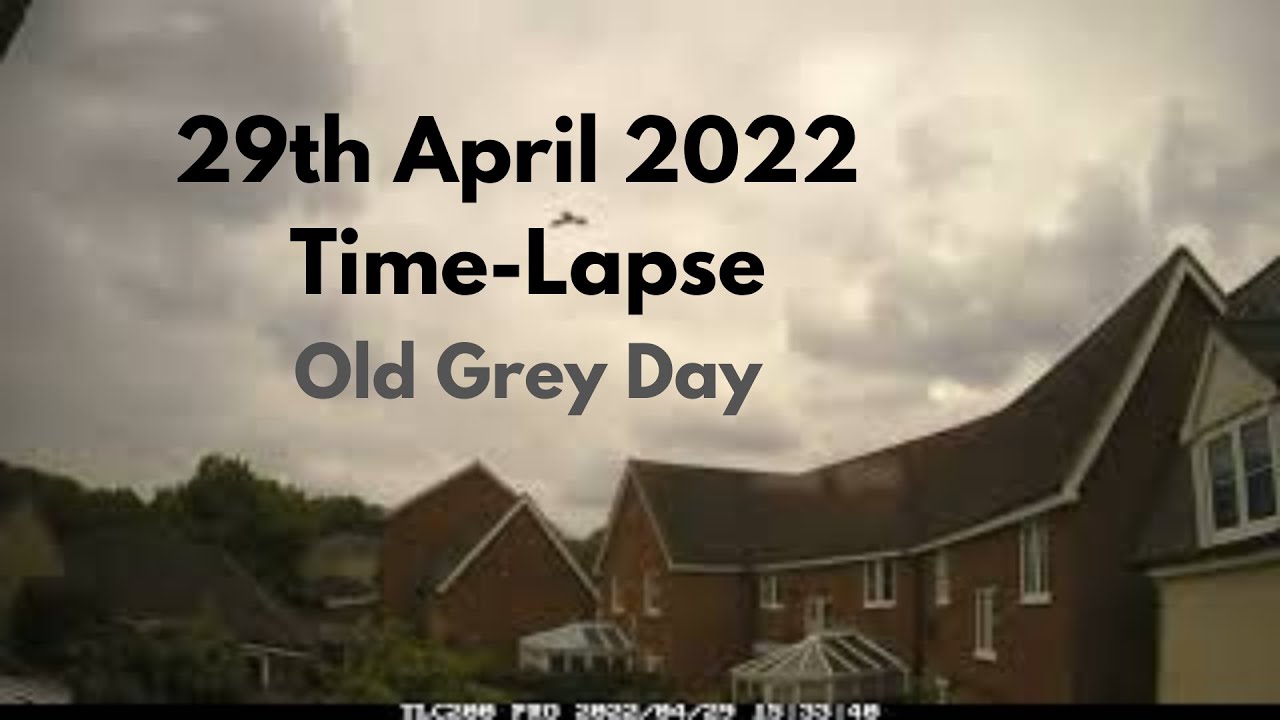 29 April 2022 Time-Lapse