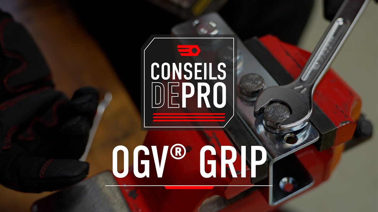 CONSEILS DE PRO - Les clés OGV® Grip FACOM