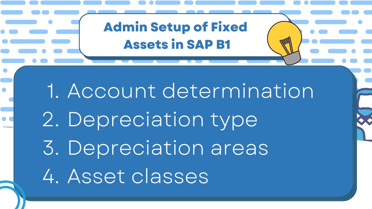 SAP B1 Admin Setup for Fixed Assets