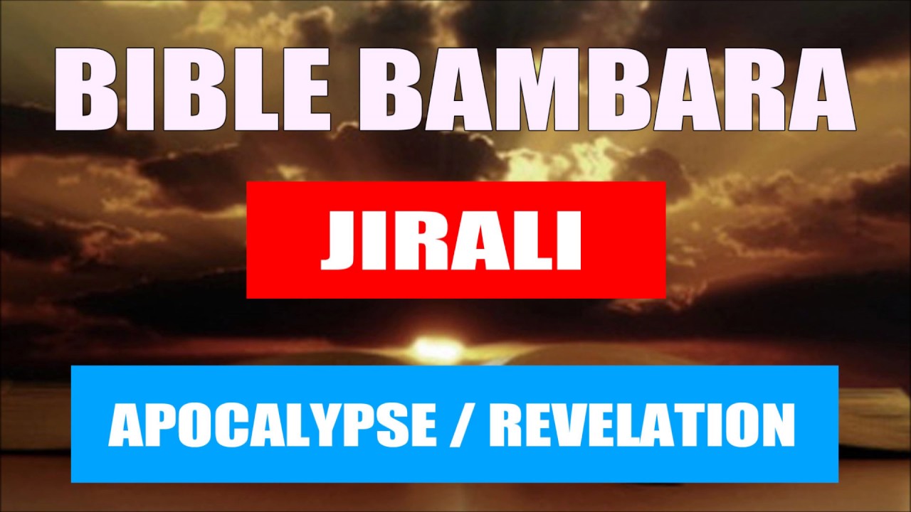 Bible Bambara - Jirali / Apocalypse / Revelation