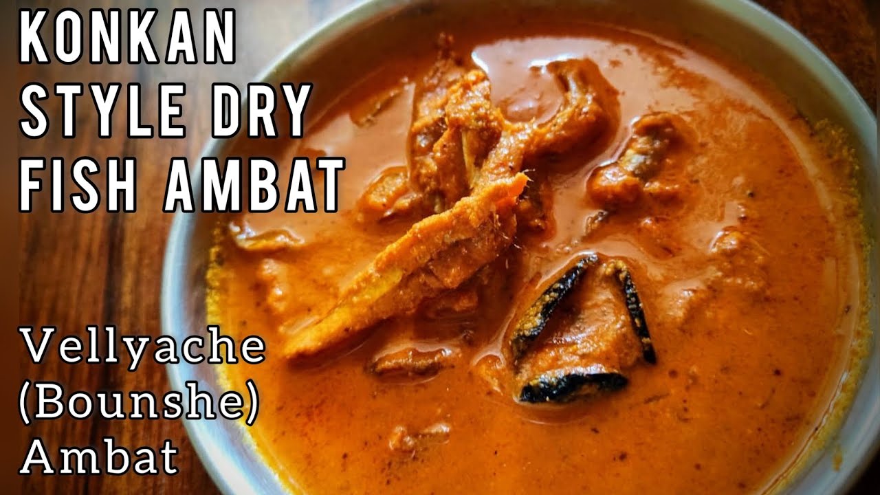 Konkan style Dry fish Ambat | Dry Anchovies gravy | Vellyache (Bounshe) Ambat