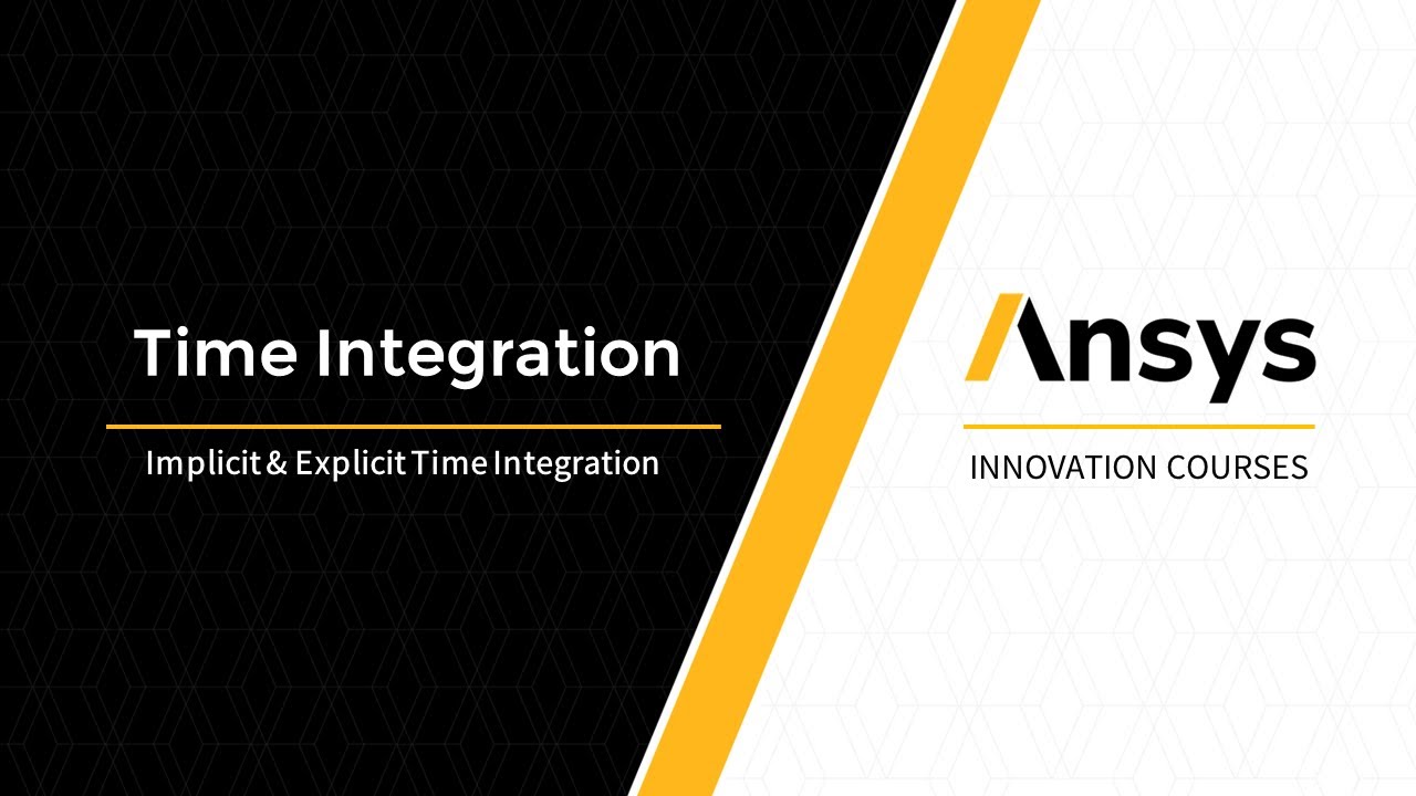 Implicit and Explicit Time Integration — Lesson 2