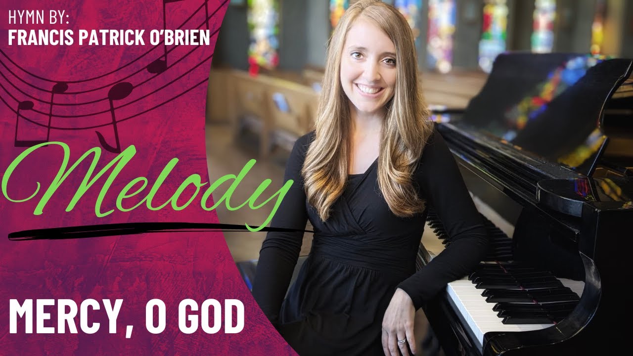Mercy, O God (Melody)