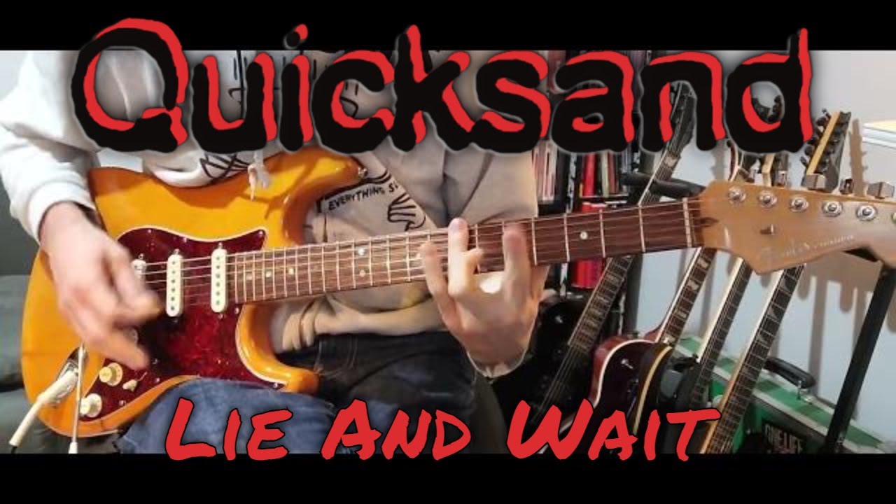 Quicksand - Lie And Wait (Guitar Cover)