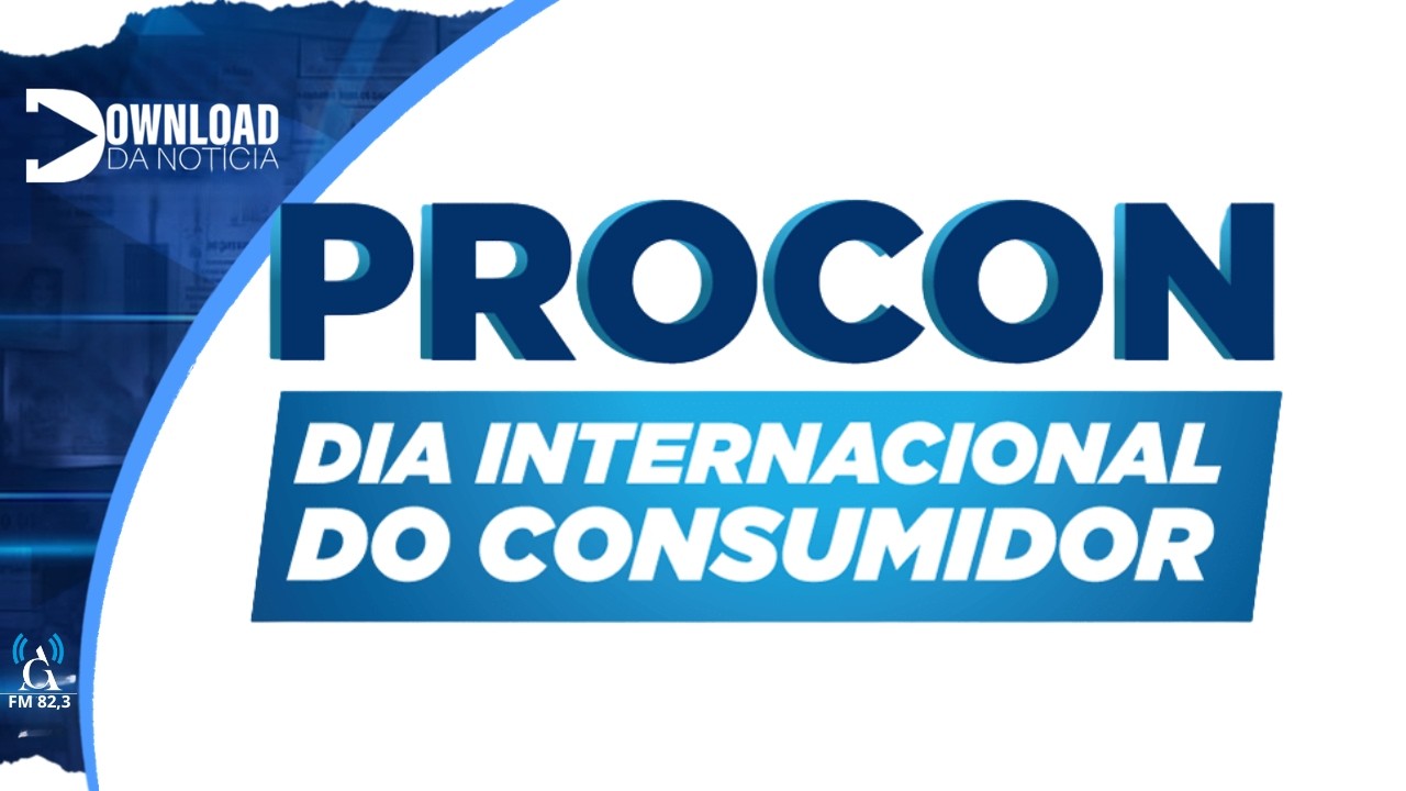 DIA DO CONSUMIDOR: PROCON ALERTA PARA CUIDADOS EM COMPRAS FÍSICAS E ONLINE