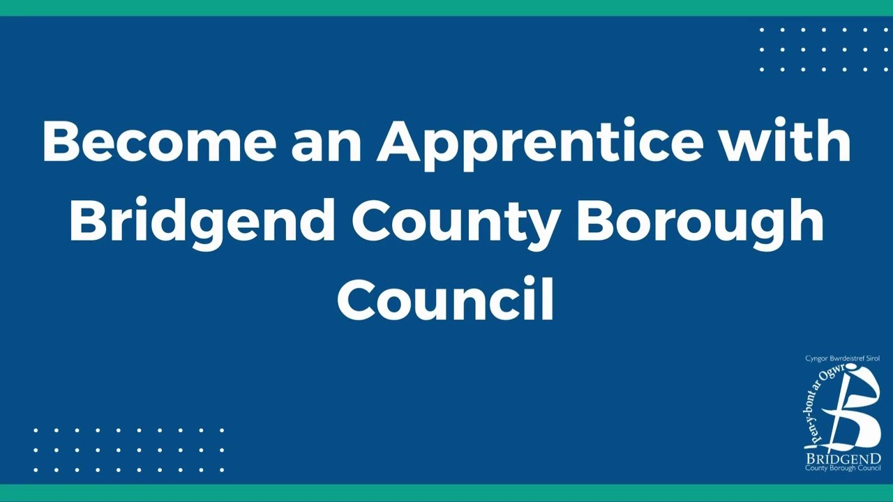 Become an Apprentice with Bridgend County Borough Council