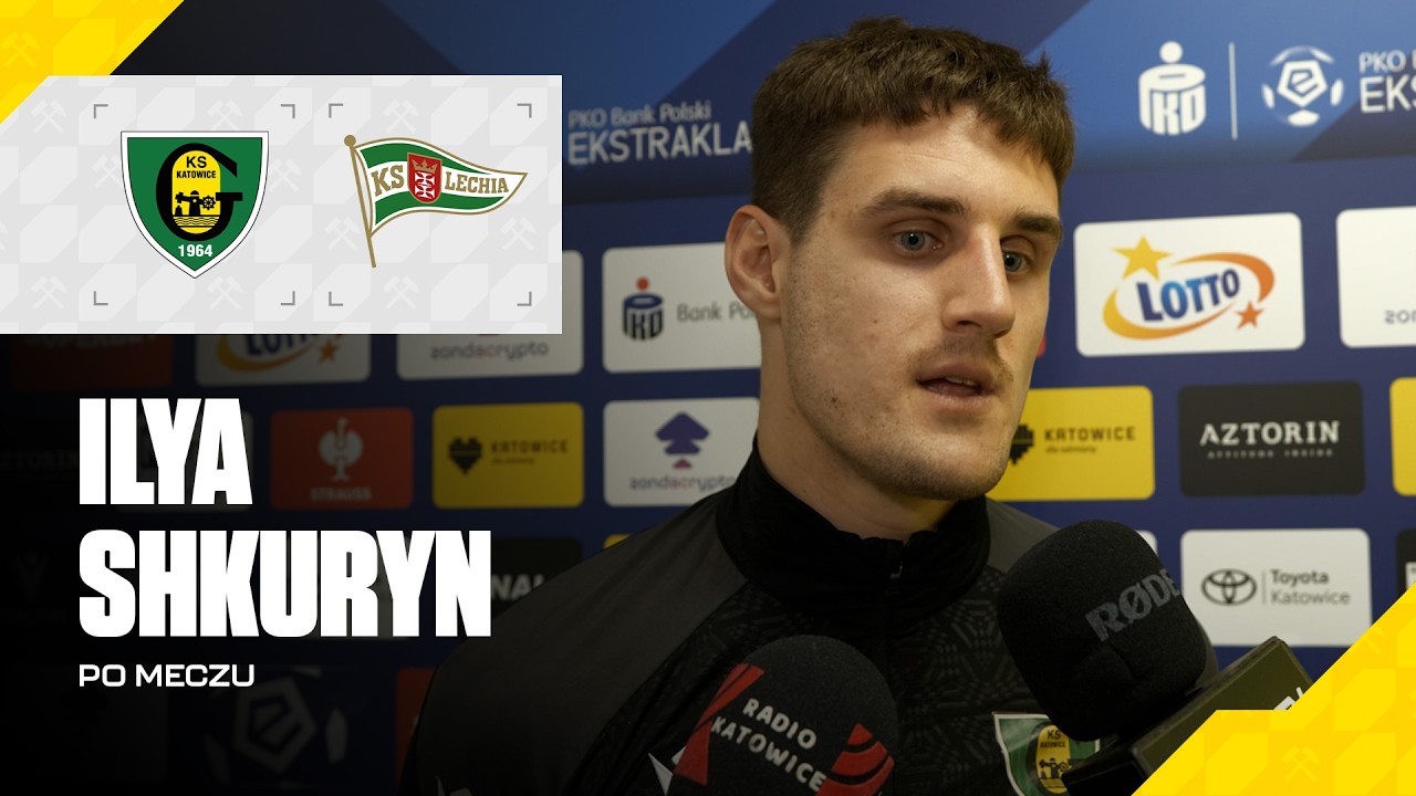 Ilya Shkuryn po meczu GKS Katowice - Lechia Gdańsk 2:0 (14.03.2026)