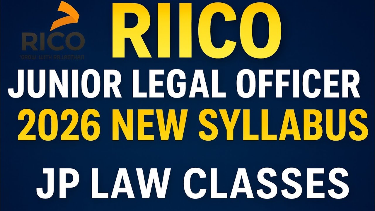 RIICO JUNIOR LEGAL Officer 2026 l New Syllabus Out l JP LAW CLASS 