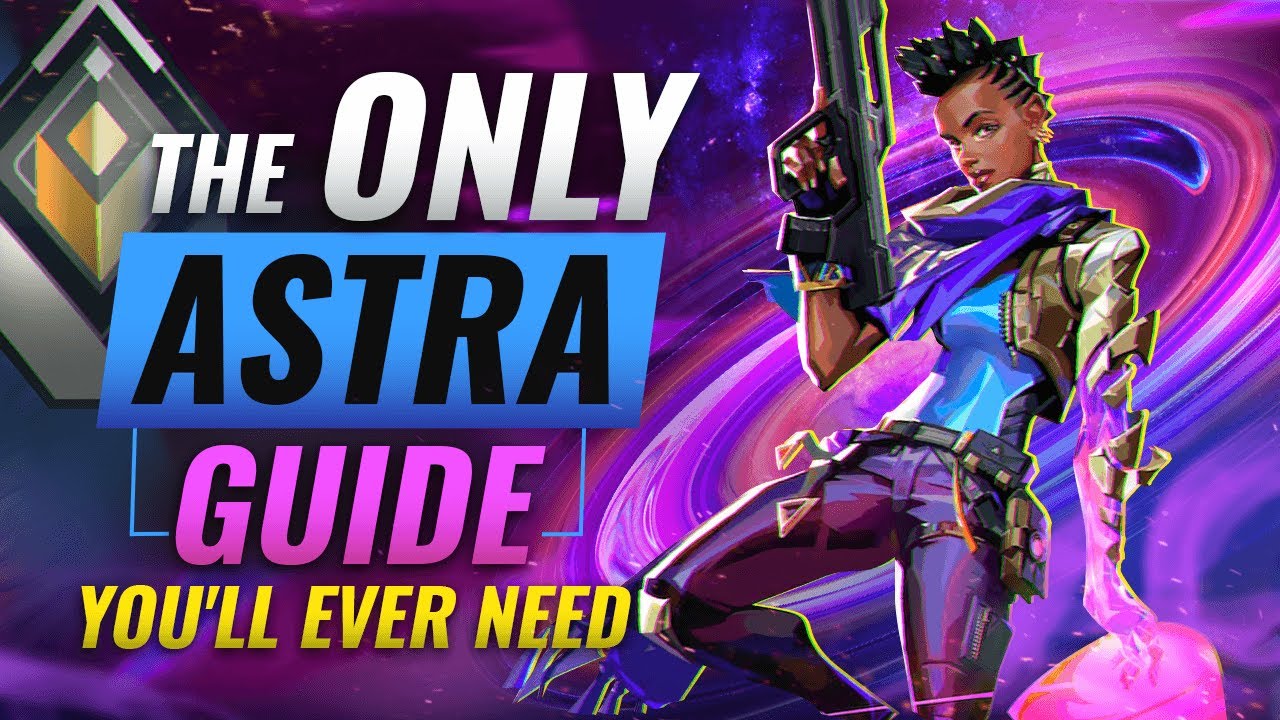 The ONLY Astra Guide You'll EVER NEED - Valorant