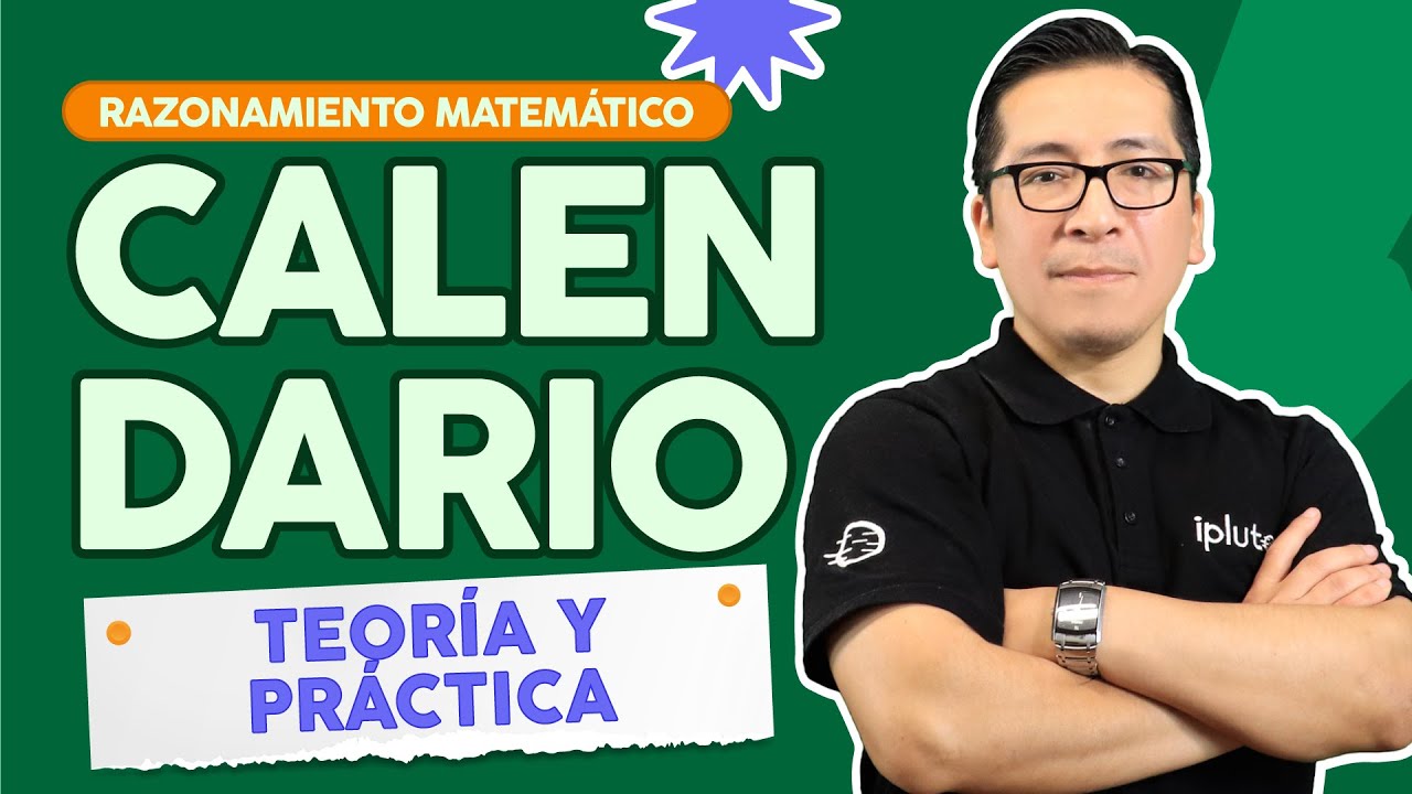 Calendario | Razonamiento Matemático | Teoría y Ejercicios resueltos