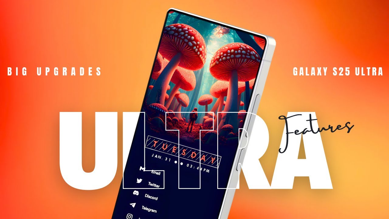 Galaxy S25 Ultra Leaks - Everything You Need to Know! 🔥