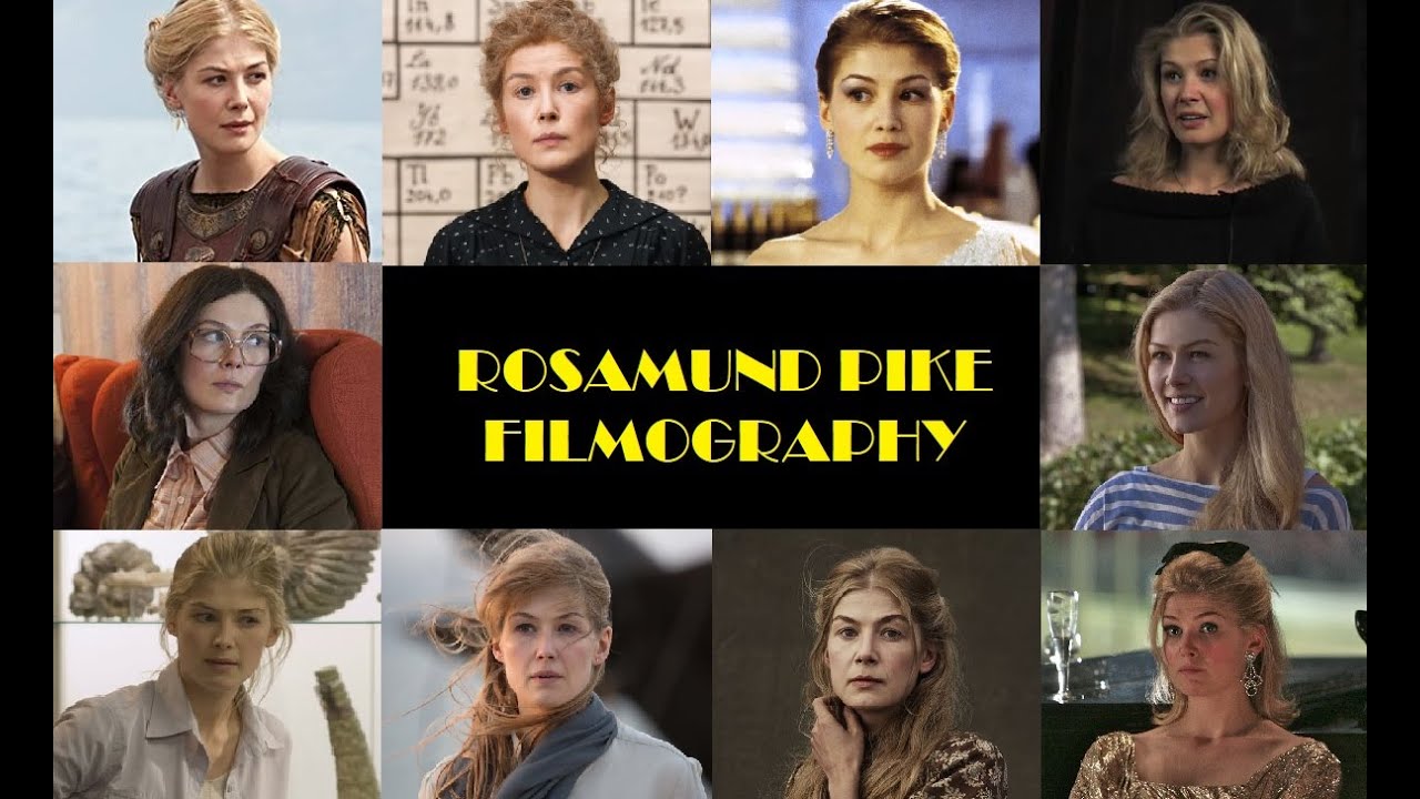 Rosamund Pike: Filmography 1998-2020