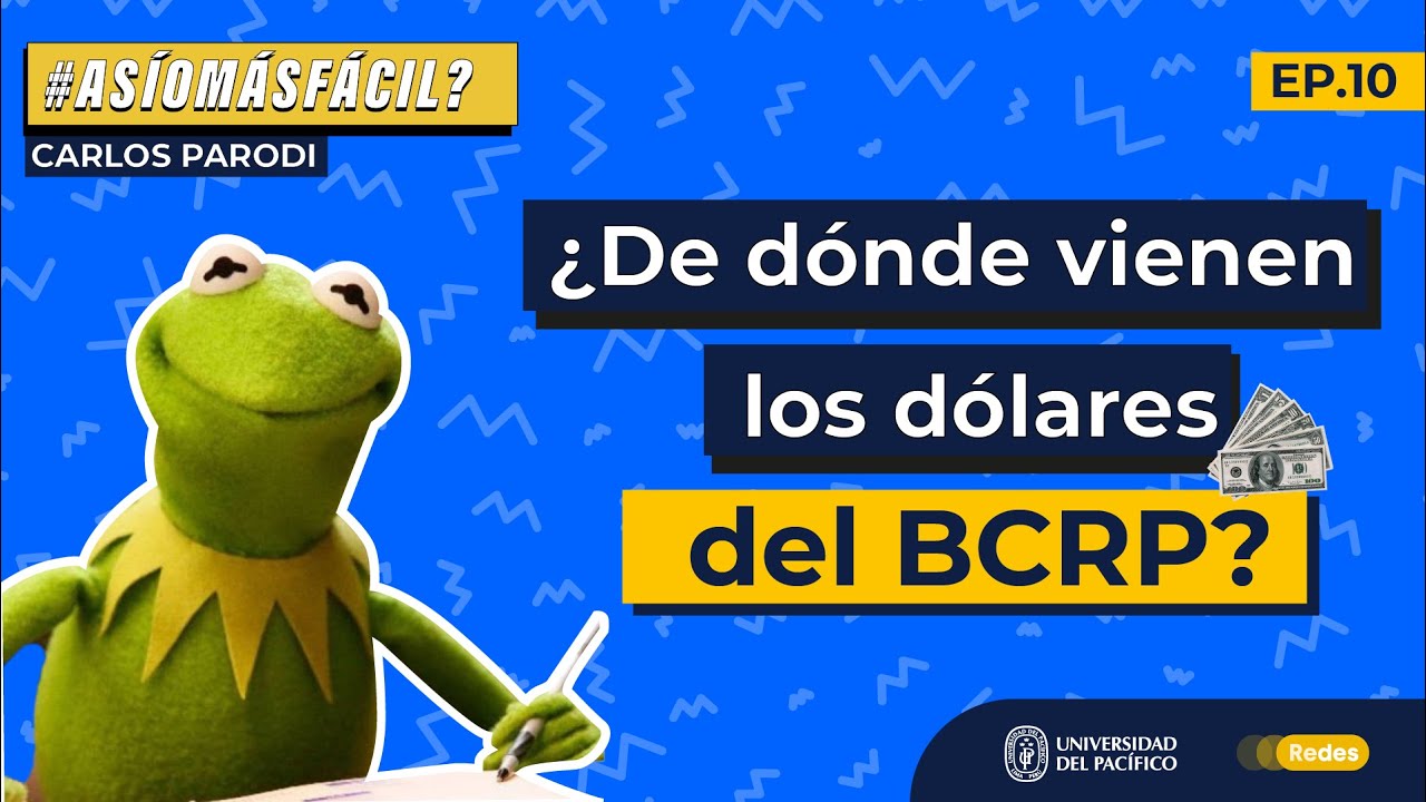 ¿DE DÓNDE VIENEN LOS DÓLARES DEL BCRP? 🤔🇵🇪#AsíoMásFácil​​​​​​​​
