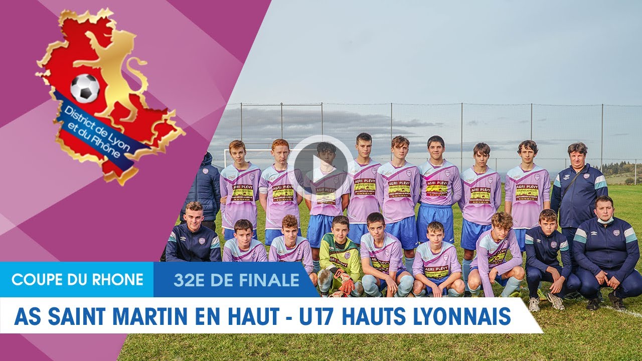 Résumé Vidéo - AS St Martin en Haut - Hauts Lyonnais