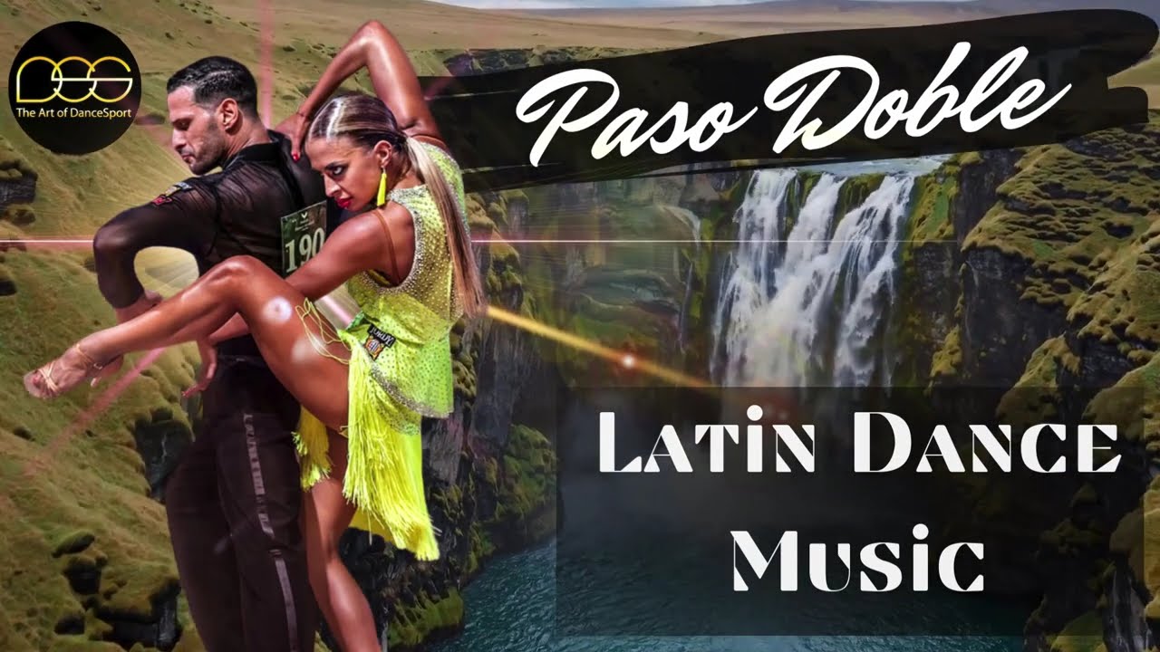 Paso Doble Music Mix 2025 | Powerful Spanish DanceSport Energy 