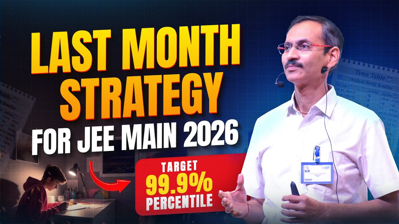 सिर्फ 30 Days में JEE Main 2026 🚀 99%ile+ Strategy Explained Ft. JJ Sir | ALLEN