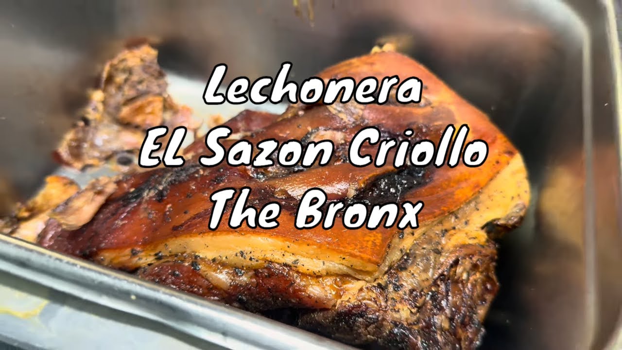 Lechonera El Sazon Criollo &ndash; The Bronx&rsquo;s Best Pernil & Authentic Puerto Rican Flavor!&nbsp;Comida Boricua