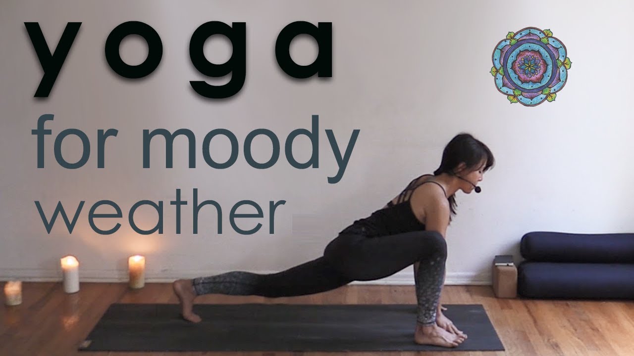 Moody Weather Power Yoga Workout