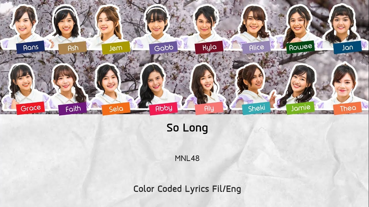「So Long!」MNL48 (Color Coded Lyrics Fil/Eng)