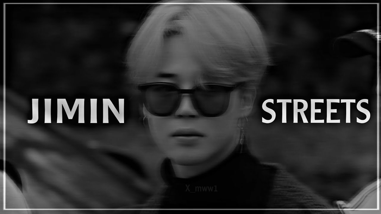 Streets - JIMIN || FMV.