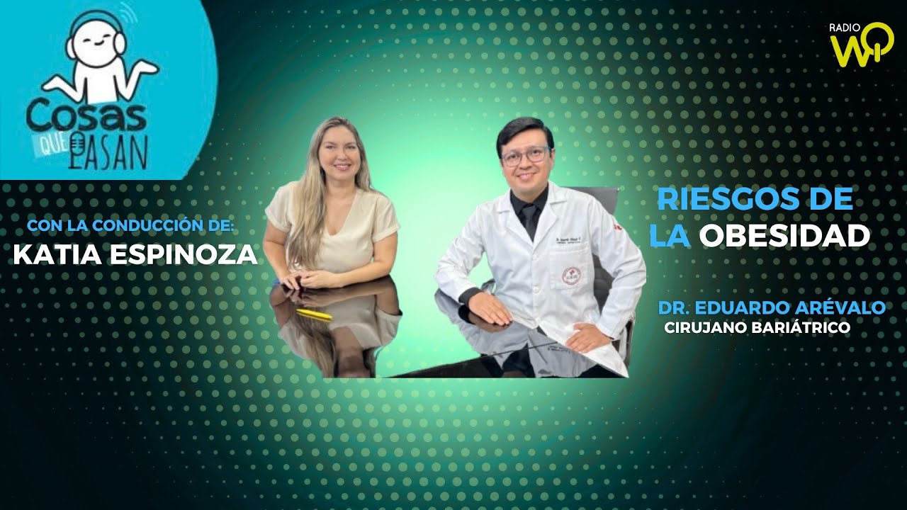 Dr. Eduardo Arévalo Vidal - Cirujano Bariátrico - Especialista en tratamiento de obesidad.