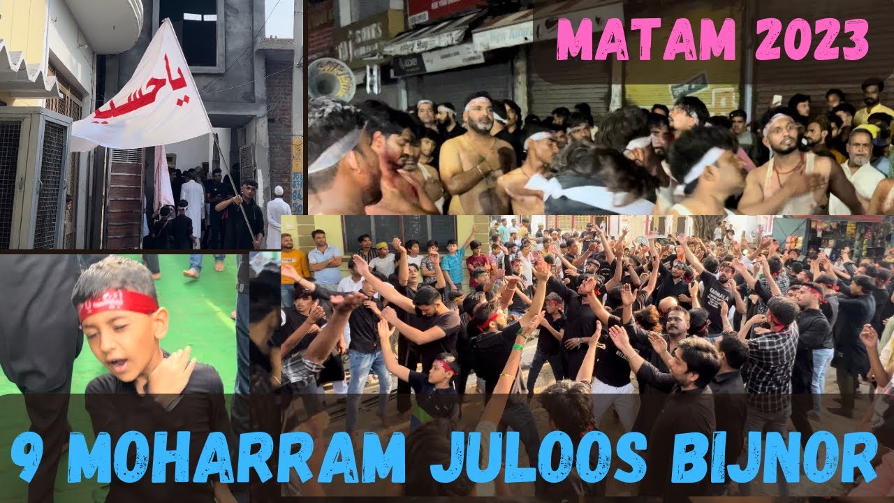 Mohrram Ka Juloos | Matam 2023 | 9 Moharram Matam Bijnor | #moharram2023 #moharrammajlis #saifbred