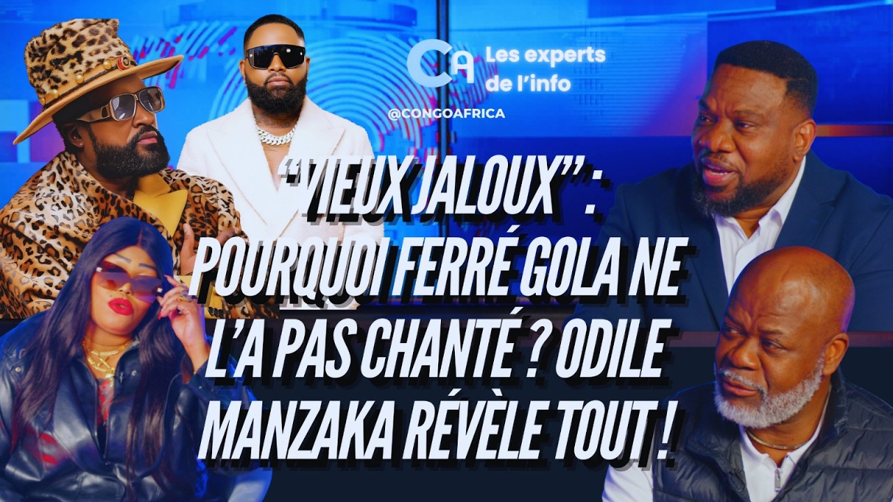 Odile Manzaka : Vieux jaloux pourquoi Ferr&eacute; Gola ne l'a pas chant&eacute; ? r&eacute;v&egrave;le tout