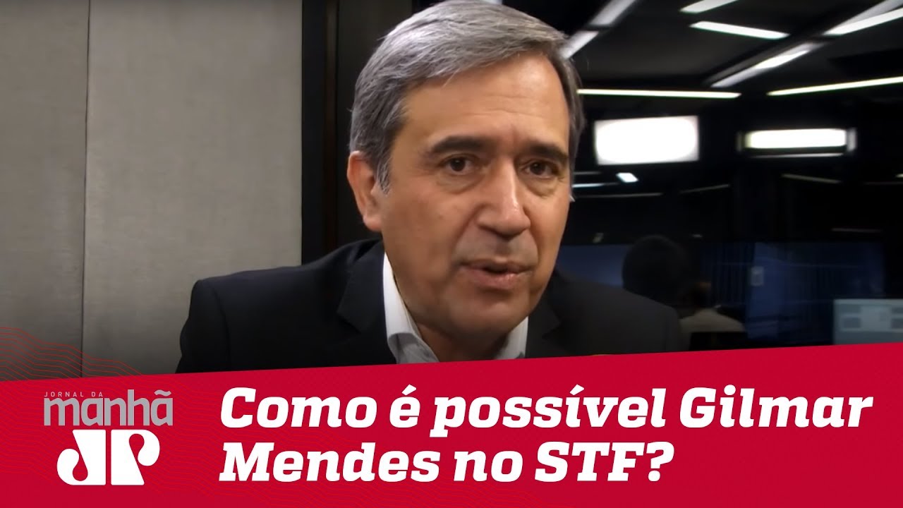 Como é possível ter uma pessoa como Gilmar Mendes no STF? | Marco Antonio Villa