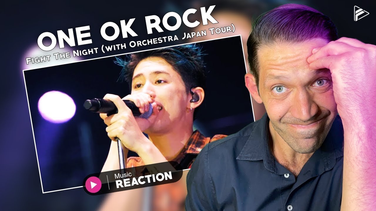 Fight The Night - ONE OK ROCK (with Orchestra Japan Tour 2018 Live Mix) Reaction