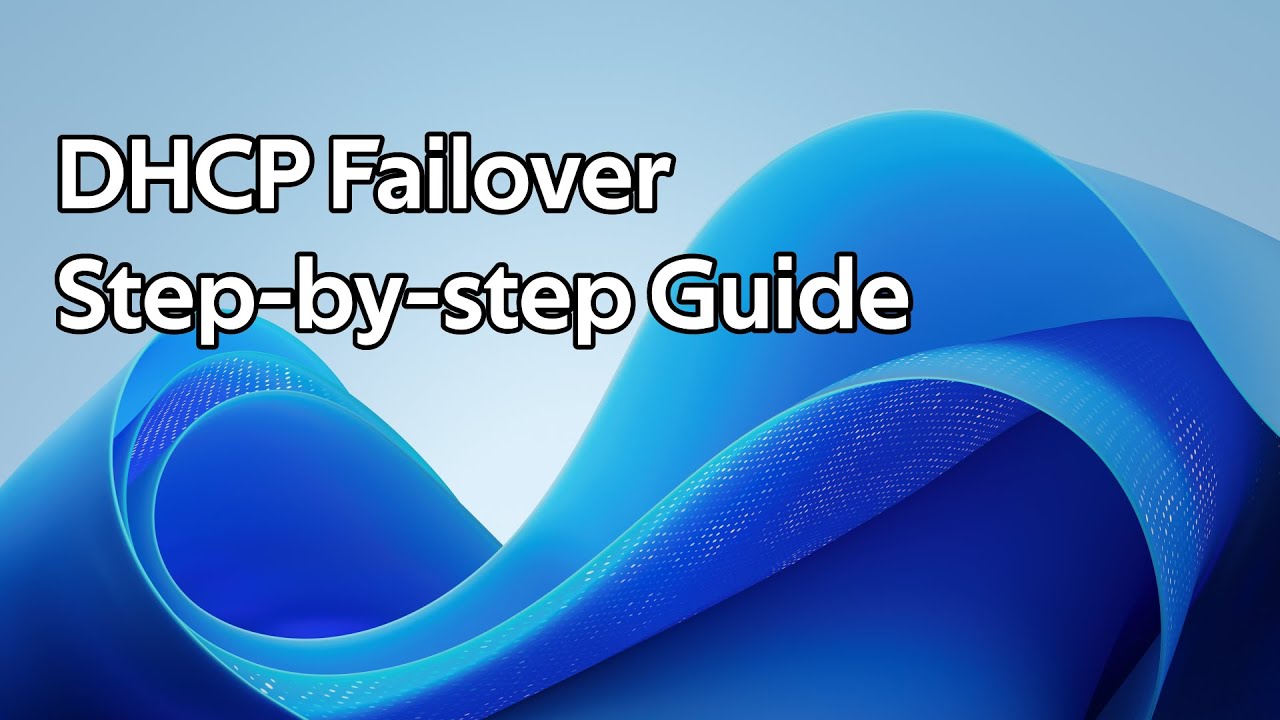 How to setup DHCP failover (Windows Server 2025)