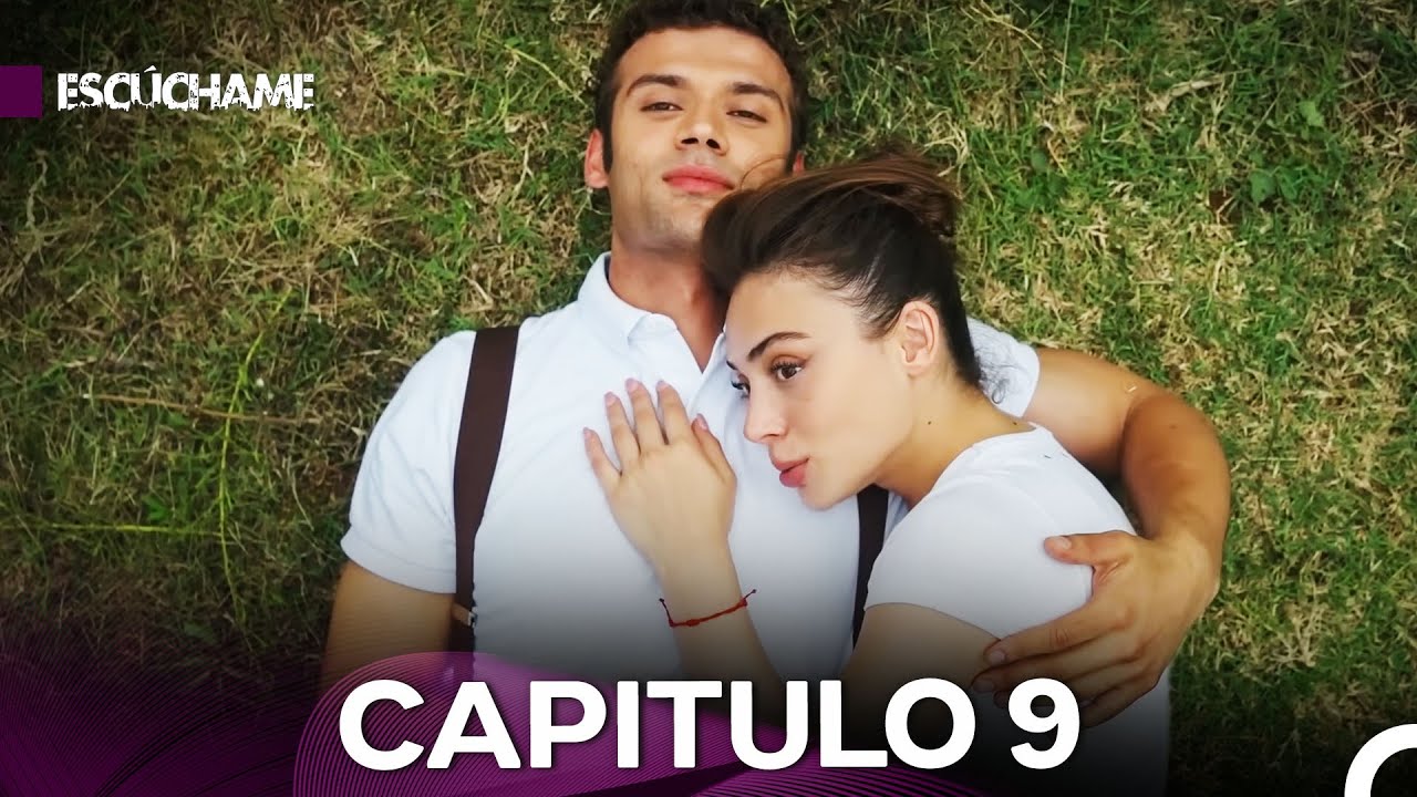 Escúchame Capitulo 9 Versión Larga (Doblado en Español)
