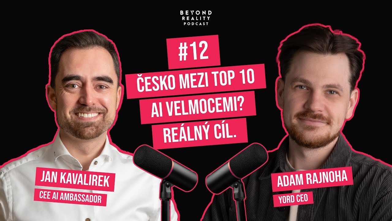 #12 Jan Kavalírek: Česko mezi TOP 10 AI velmocemi? Reálný cíl.