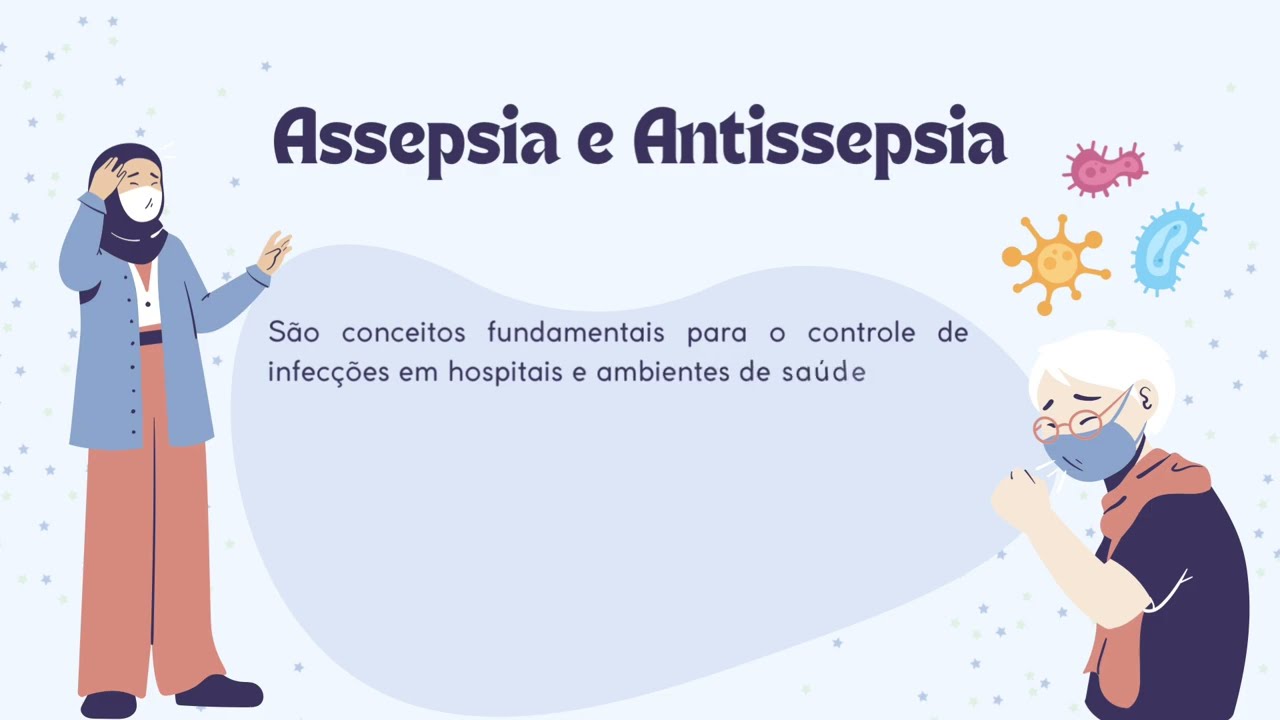 Assepsia e Antissepsia