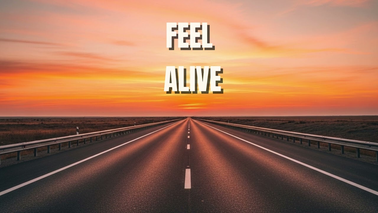 FEEL ALIVE /Golden Hour Drive