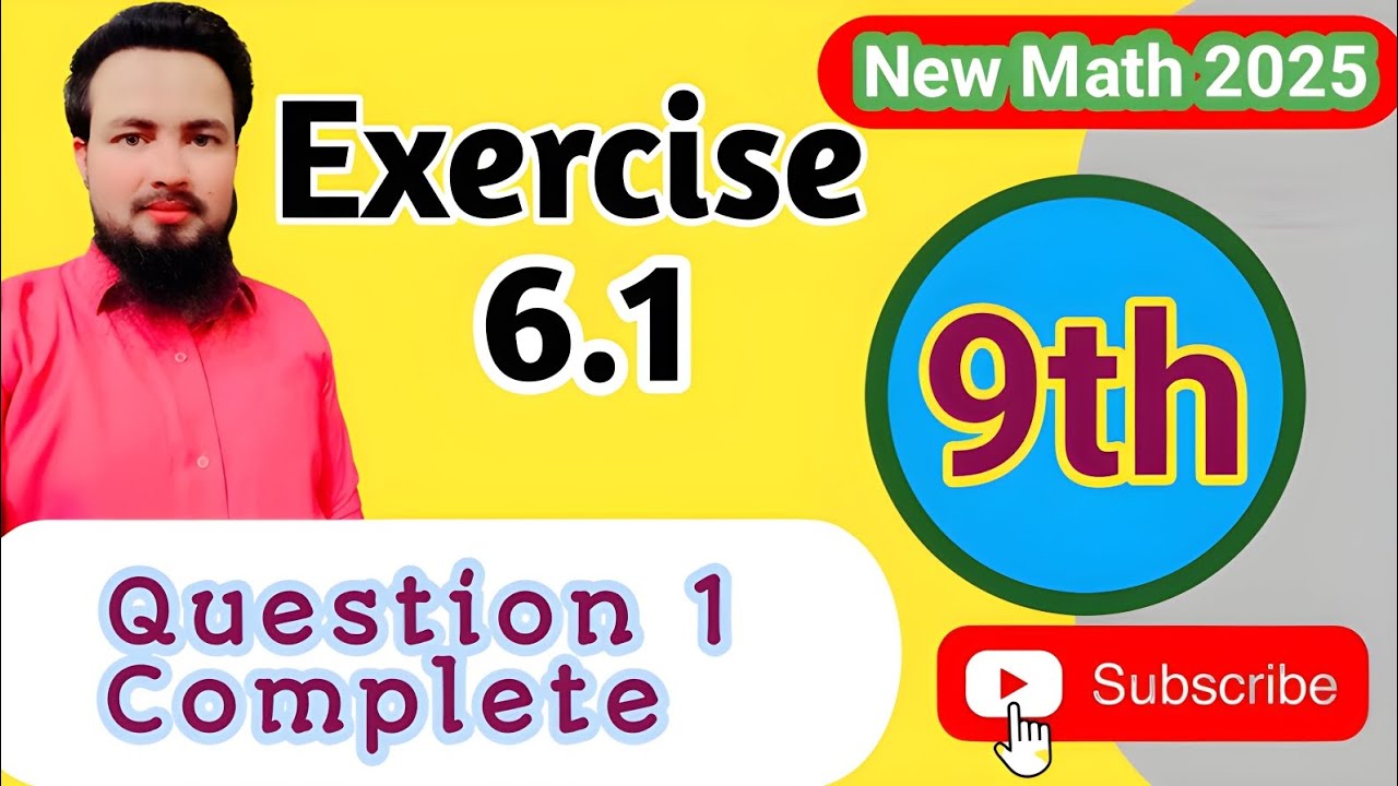 Exercise 6.1 | Q1 Complete Solved | Class 9 New Math 2025 | Sir Tamseel Academy