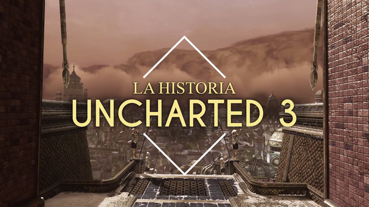 Uncharted 3: La Traición de Drake | Historia