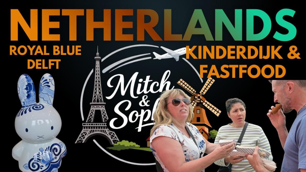Netherlands Nijntje, Fastfood & Kinderdijk