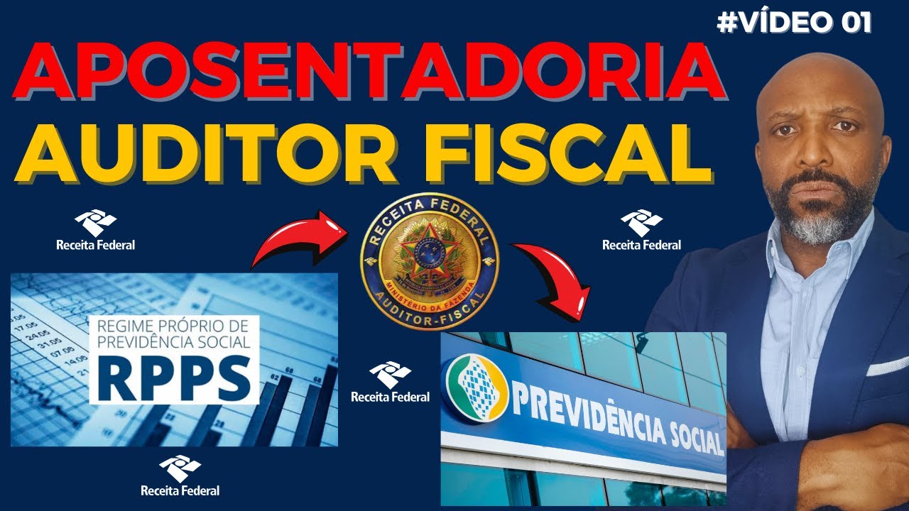 COMO É APOSENTADORIA DO AUDITOR FISCAL RFB - Vídeo 1 #concursoauditor #concurso #concursopublico