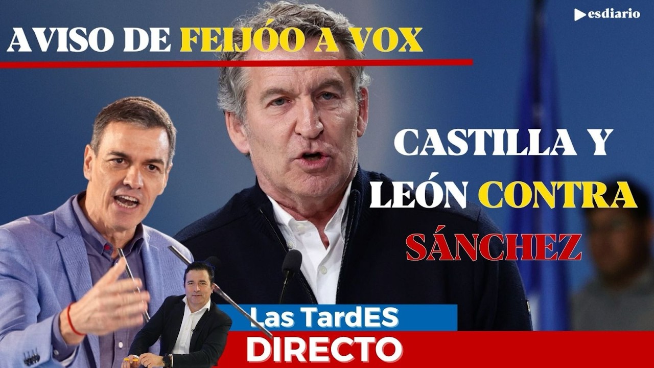 🔴 DIRECTO | Feijóo pide responsabilidad a Vox: Castilla y León marcará la pauta contra Sánchez