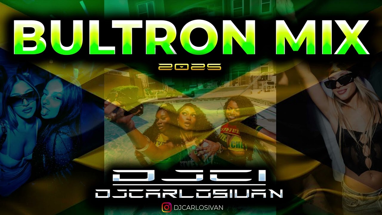 BULTRON MIX 2025 X DJCARLOSIVAN #bultron #tok #sizzla #bountykiller #mrvegas #dangerman