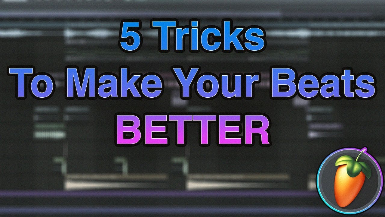 5 Tricks to Spice up your Beats! - FL Studio 20