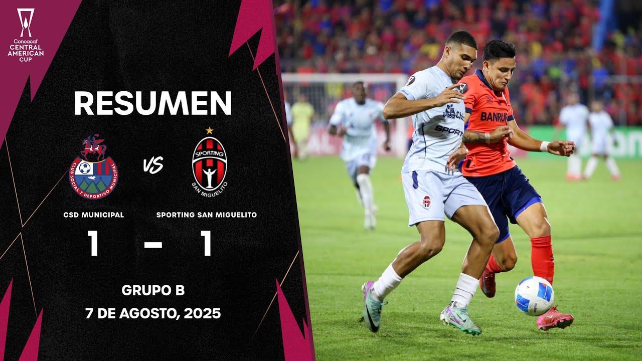 Municipal vs Sporting San Miguelito | Copa Centroamericana Concacaf 2025 | Fase de Grupos