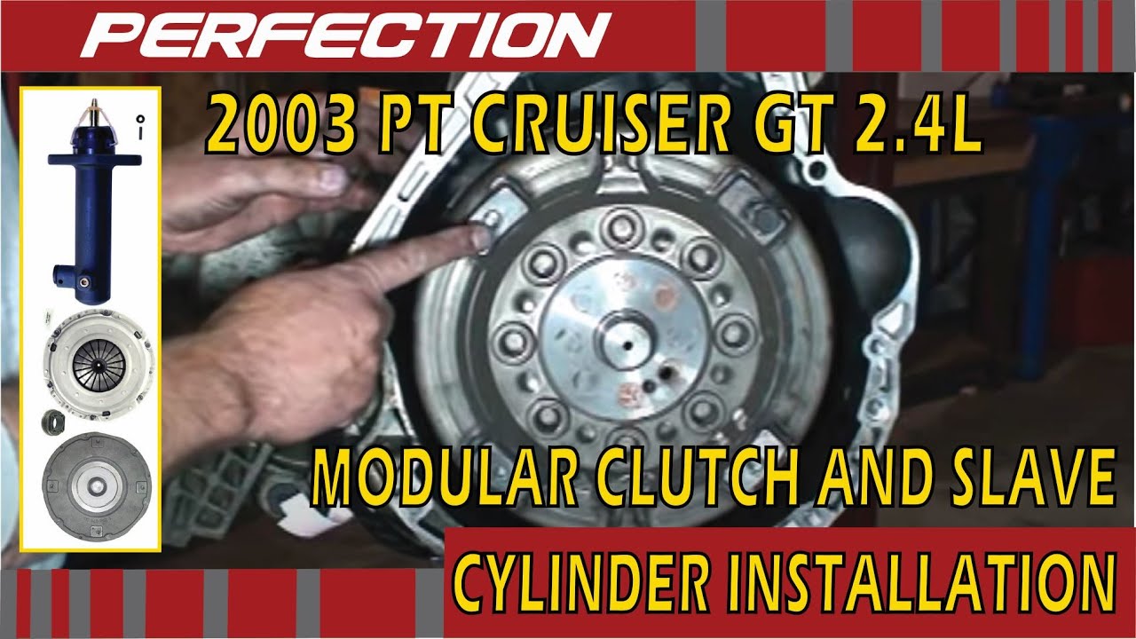 2003 PT Cruiser GT 2.4L Modular Clutch and Slave Cylinder Installation