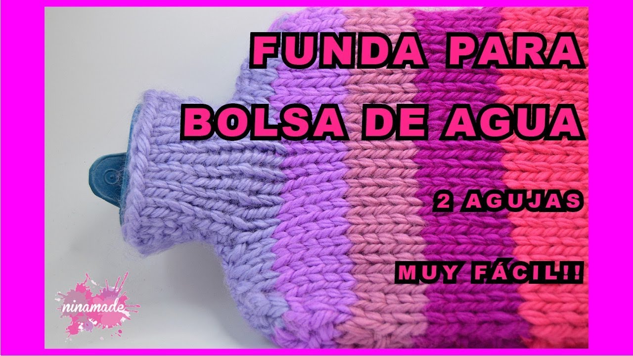 DIY.  Funda Para Bolsa De Agua Caliente // Hot Water Bottle Cover With Two Needles